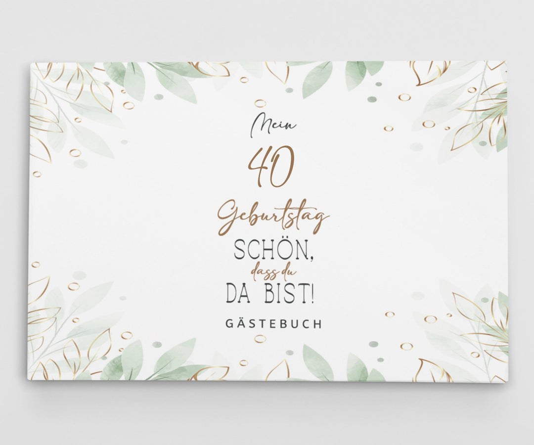 40. Geburtstag Gästebuch - Schön, dass du da bist - hell - ymemos