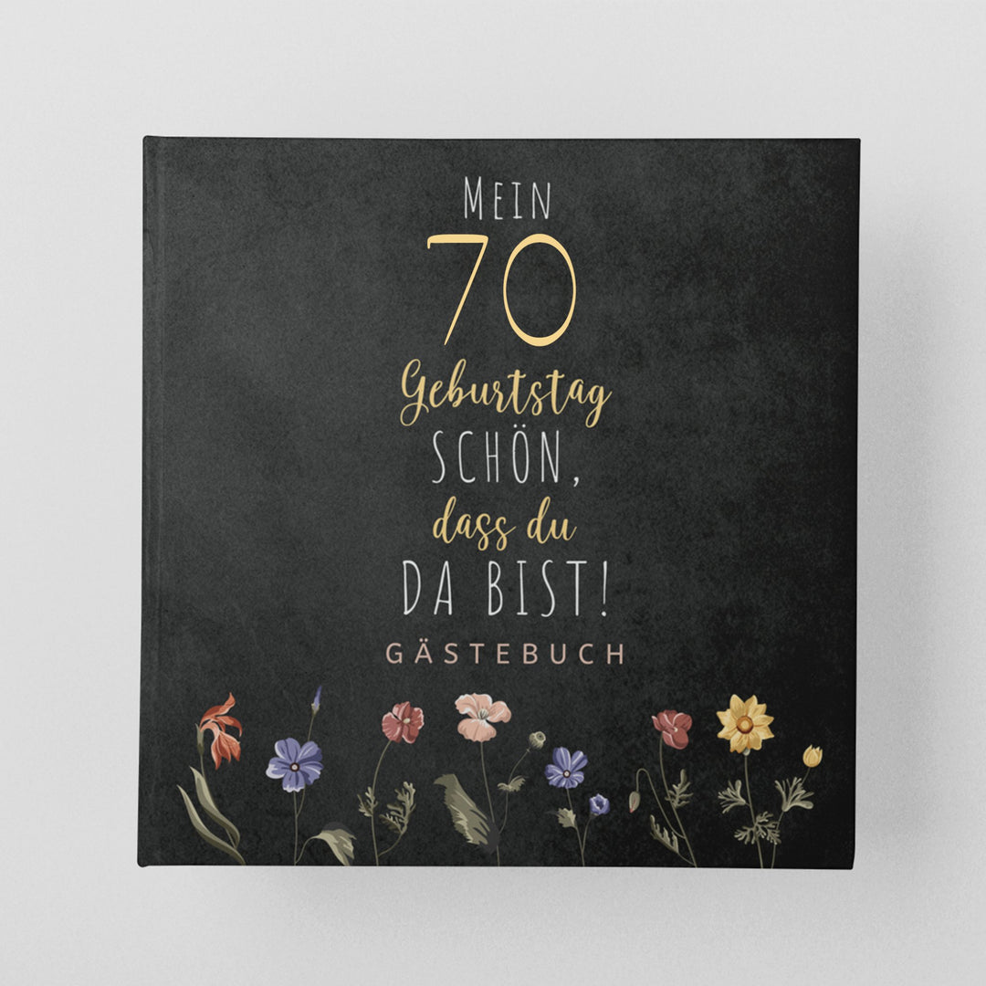 70. Geburtstag Gästebuch - Schön, dass du da bist - dunkel - ymemos