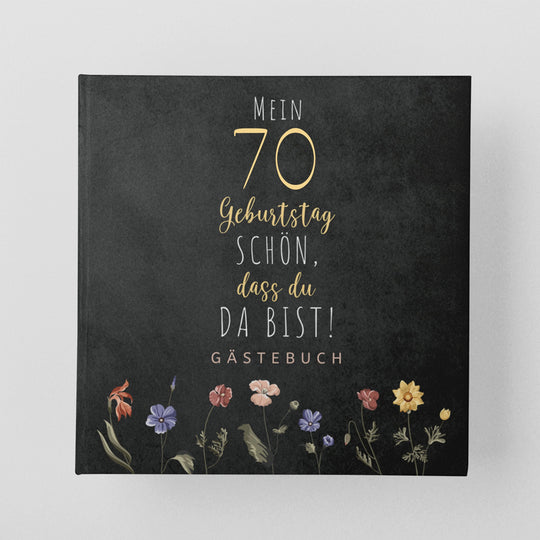 70. Geburtstag Gästebuch - Schön, dass du da bist - dunkel - ymemos